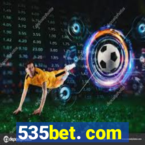 535bet. com